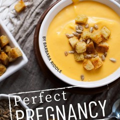 READ PDF Perfect Pregnancy Recipes: Mouth Watering Meals for Mums-to-Be