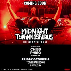 Midnight Tyrannosaurus/Chibs/Phiso support set Town Ballroom 10/4/24