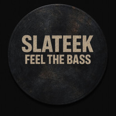 Feel The Bass (Free DL)