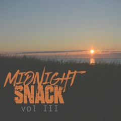 Midnight Snack Mix - Vol. 3