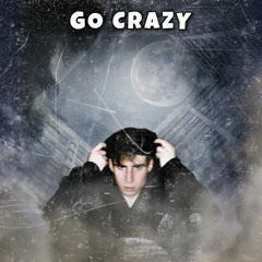 GO CRAZY (PROD. BY DEFJAM BEATS) 💔
