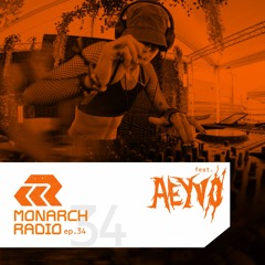 AEYVO | Monarch Global Radio EP. #034 (MNR034)