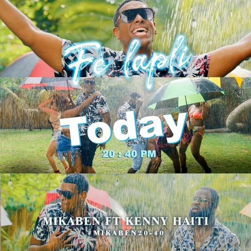 Fè lapli (Mikaben feat Kenny Haiti)