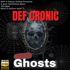 DEF CRONIC @ Shocking Ghosts - Hardtechno to Ravetechno - 163 Bpm Exclusive Oktober 2023