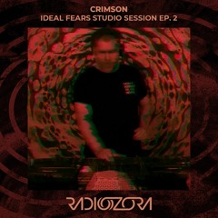 CRIMSON | Ideal Fears Studio Session Ep. 2 | 10/05/2022