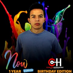 1St ANIVERSARY NOW ZURICH (CARLOS HDZ PODCAST)2020