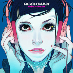Rockmax - Loyality Points | Progressive Psytrance Mixset