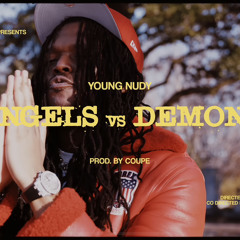 Young Nudy - Angels Vs Demons (skip to 1min due to copyright)