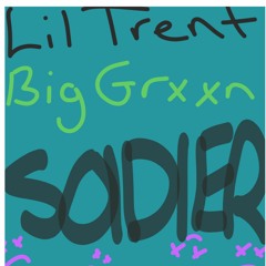 SOLDIER (feat. Big Grxxn)