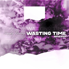 Wasting Time (N3ONEXUS Remix)