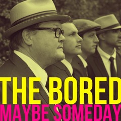 Maybe Someday (Demo)