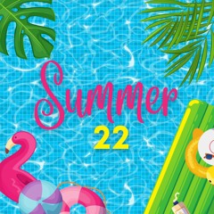 Summer 22