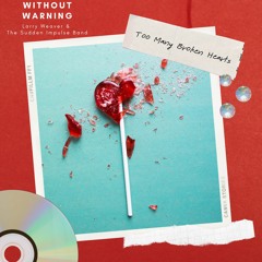 01 - Too Many Broken Hearts