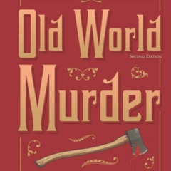 DOWNLOAD❤️EBOOK✔️ Old World Murder (A Chloe Ellefson Mystery)