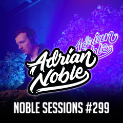 Moombahton Liveset 2023 | #61 | Noble Sessions #299 by Adrian Noble