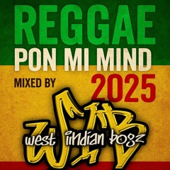 Reggae Pon Mi Mind 2025 - WIB (EXPLICIT Lyrics)