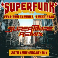 Superfunk, Ron Carroll - Lucky Star (Supertimpe Remix) FREE DL