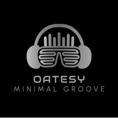 Oatesy - Minimal Groove