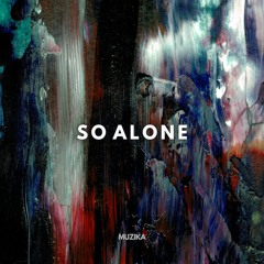 Anthony El Mejor - So Alone (Extended)