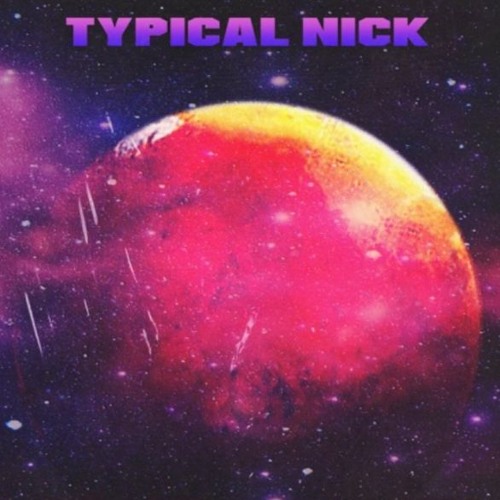 Typical Nick - Intergalactic Misfit Intro