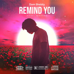 Remind You (Feat. Mozeyy)