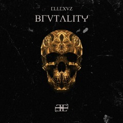 ELLEXINI - BRUTALITY