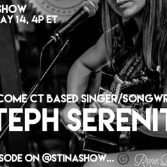 STEPH SERENITA music LIVE on the STINA SHOW