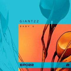 GIANT22 - Chapter Ten - Baby G