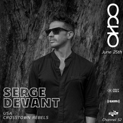 Serge Devant - Exclusive Mix for OCHO by Gray Area [6/22]