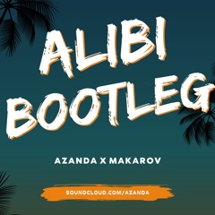 Azanda X Makarov Feat Ella Henderson  - Alibi Bootleg