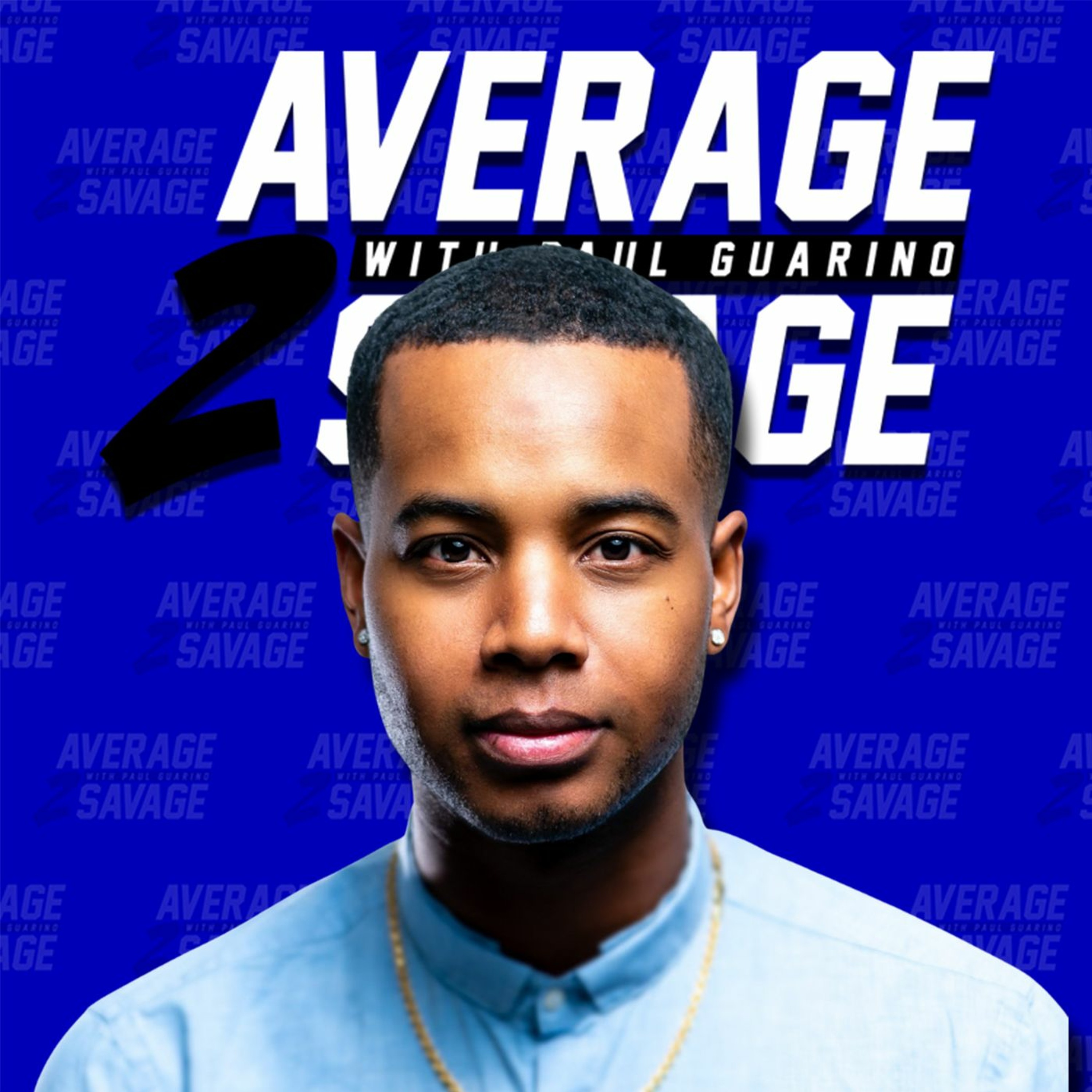 Average to Savage