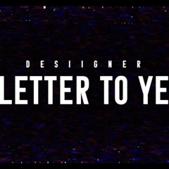 Desiigner - Letter To Ye