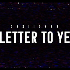 Desiigner - Letter To Ye
