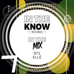 In The Mix 071 - ELLÈ