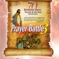 READ PDF EBOOK 70 Seventy Days Prayer and Fasting Programme 2022 Edition:: Prayer Battle 3 Online Bo