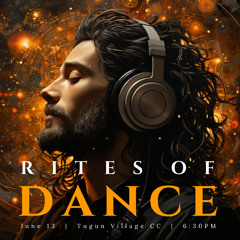 Rites of Dance (Live Set June 2025)