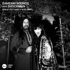 ZamZam Sounds with Shockman - 27 October 2024