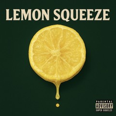 lemon squeeze (prod. @kj2turntt)