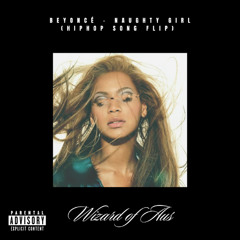 Beyoncé - Naughty Girl (Hiphop Song Flip) 100bpm Prod.WizardOfAus x Prod.CryBaby
