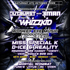 OutBurst b2b 3Man - Mc Whizzkid(mastered)