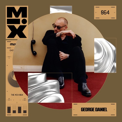 The Mix 064: George Daniel