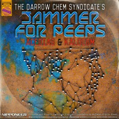 The Darrow Chem Syndicate - Jammer For Peeps (ACEDIAS & KALOCOM Remix)