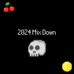 2024 Mix Down