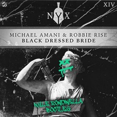 Black Dressed Bride (SAUCE Bootleg)