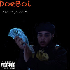 DoeBoi - Sorry Mamma