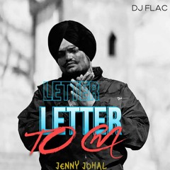 Letter To CM- JENNY JOHAL - DJ FLAC - 2022