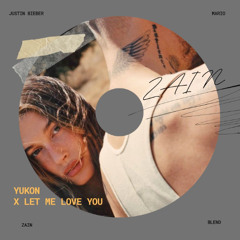 LET ME LOVE YUKON (ZAIN BLEND) *PREVIEW ONLY* DOWNLOAD FOR FULL VERSION