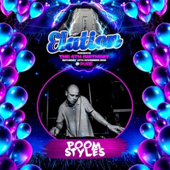 POOMSTYLES - ELATION - THE 4TH BIRTHDAY PROMO MIX