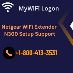 Netgear WiFi Extender N300 Setup Support Call +1 - 800 - 413 - 3531