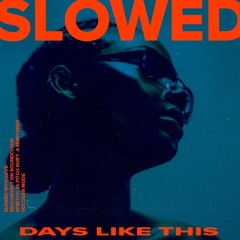 Goldlink - Days Like This (feat. Khalid) 𝗦𝗟𝗢𝗪𝗘𝗗